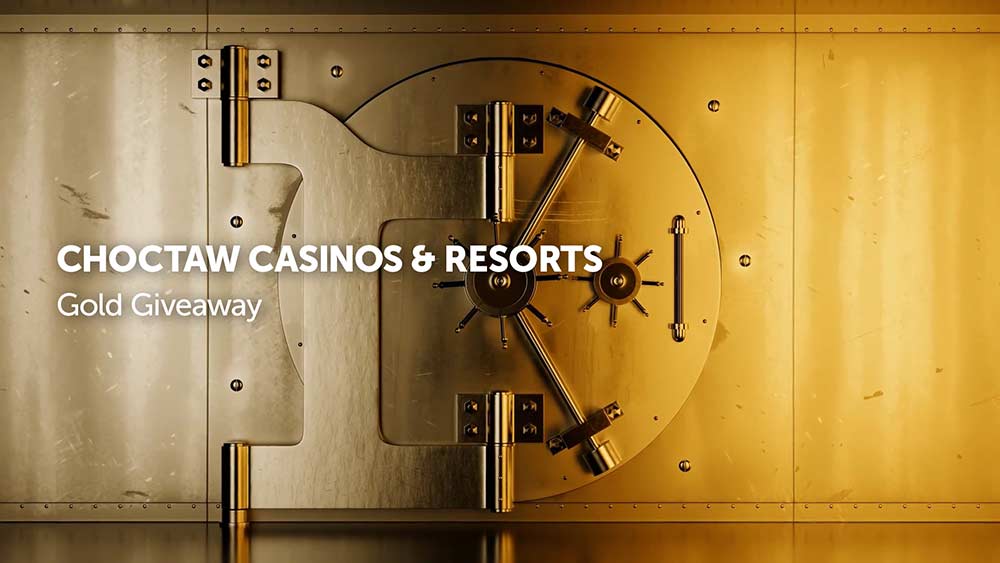 Choctaw Casinos - Gold Giveaway